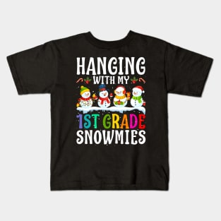 Hanging With My 1St Grade Snowmies Teacher Christm Kids T-Shirt